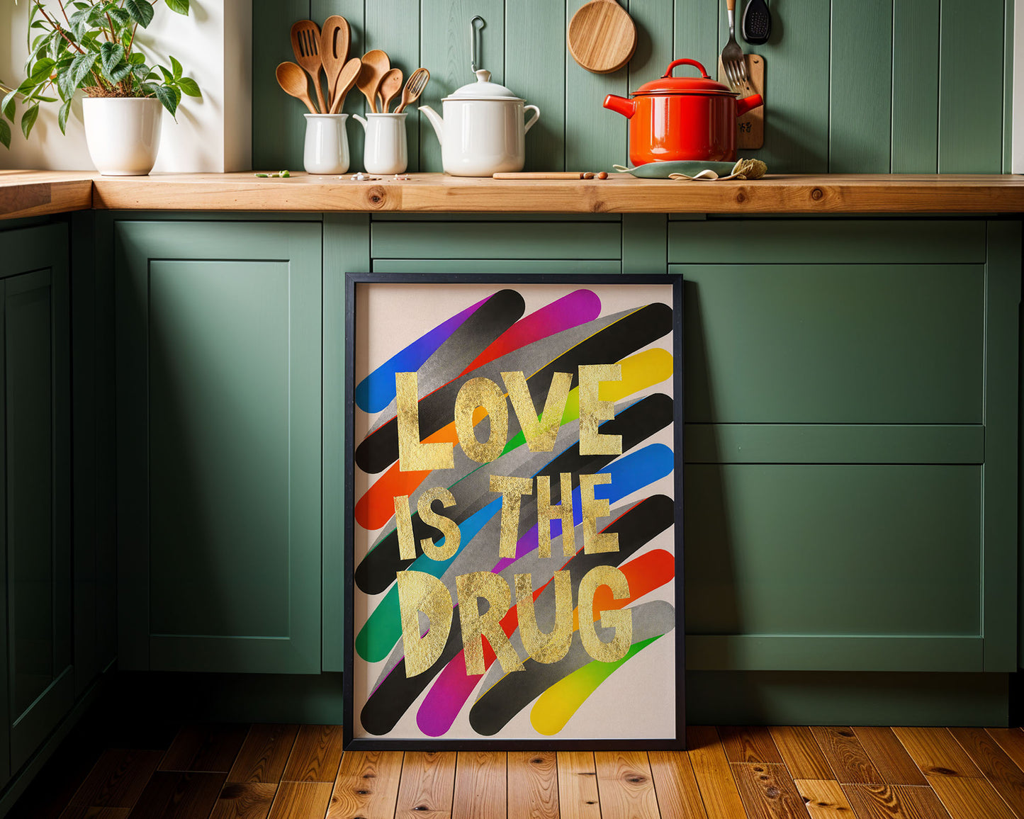 Love Is The Drug – Bold Typography Pop Art Print – Contemporary Maximalist Wall Art