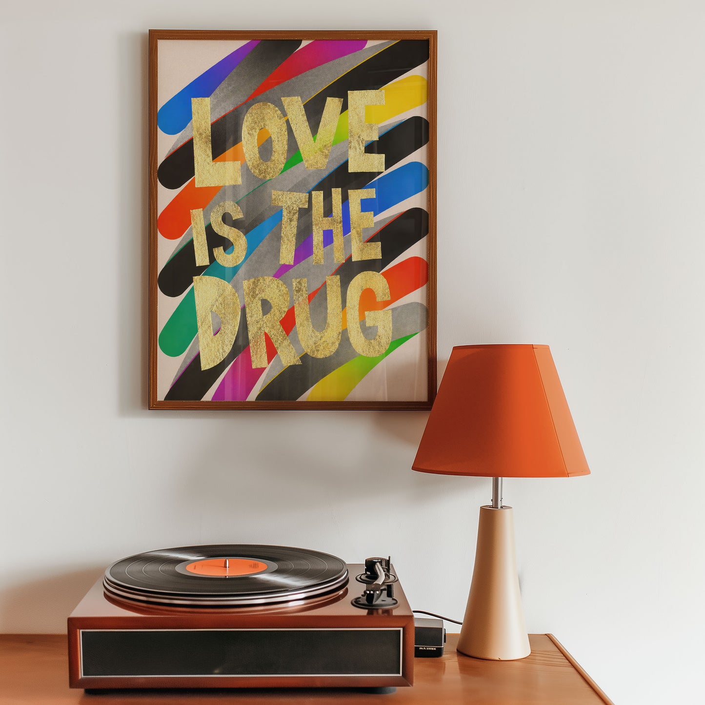 Love Is The Drug – Bold Typography Pop Art Print – Contemporary Maximalist Wall Art