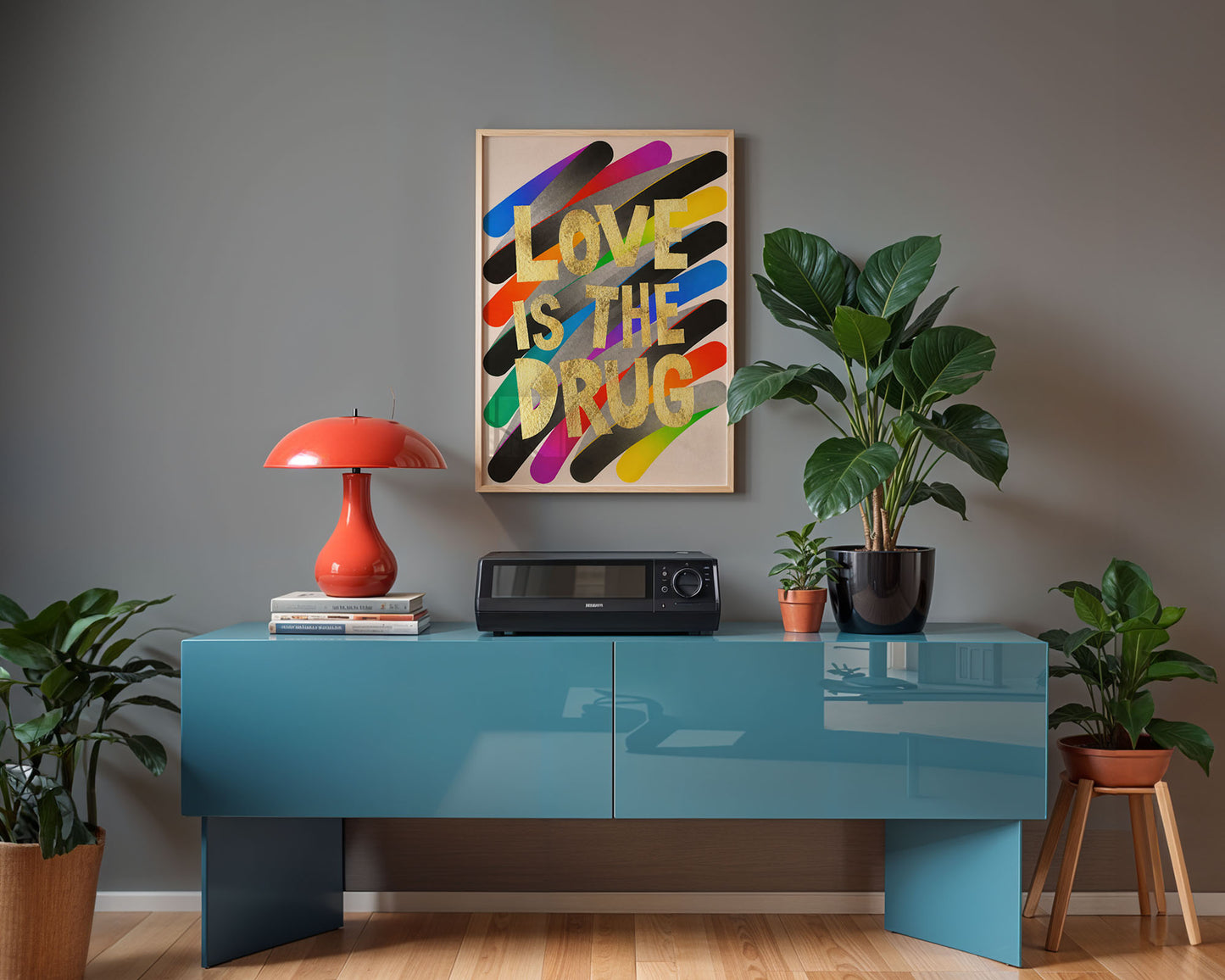 Love Is The Drug – Bold Typography Pop Art Print – Contemporary Maximalist Wall Art
